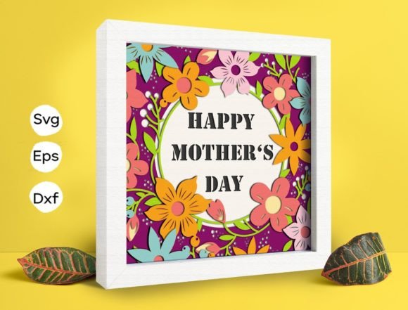 Mother s Day Papercut Light Box: 3D SVG Shadow Boxes